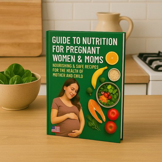 Guide to Nutrition for Pregnant Women & Moms