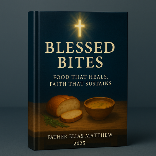 Blessed Bites: Food That Heals. Faith That Sustains.